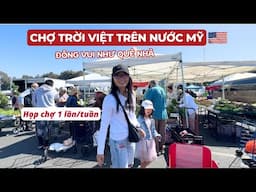 Nhớ Việt Nam đến khu chợ rau người Việt ở Bắc Cali