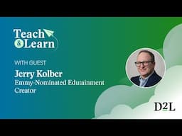 Making Learning Fun With Edutainment Creator, Jerry Kolber