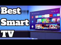 Best Smart TV You Can Buy in 2025 | Smartest Picks!