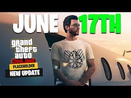 NEW GTA Online DLC Coming June 17th? (Only 2 weeks away)