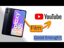 Can I make YouTube videos with Amazon's cheapest Samsung? Samsung A05 costing £58