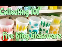 Collecting 101: Fire King Glassware! The History, Popularity And Value Of Your Collection!