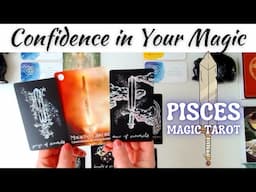 Have Confidence in Your Magic 🎢A Harvest is Coming Soon🌾  | Pisces Magic Tarot♓