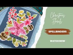 Spellbinders Christmas Florals & Sentiments, layering stencils and glimmer foil. Poinsettia design