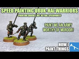 Quick Army Painting: The Fighting Uruk-Hai! [How I Paint Things]