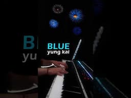 blue - yung kai