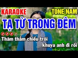 TẠ TỪ TRONG ĐÊM Karaoke Tone Nam ( BEAT 2026 ) - Mai Phạm Karaoke