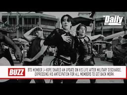J-Hope updates on his life after military discharge and is ready for BTS comeback | THE DAILY LIST