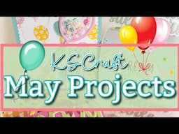 Fun KSCraft projects! Using May release dies 🎂 🎈 🌊