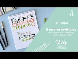 ¿Por qué mi lettering no mejora? 5 errores invisibles (y cómo solucionarlos) | RUBIO Lettering