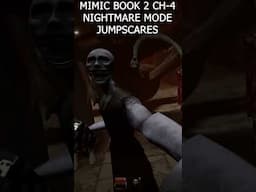 MIMIC: Book 2 Chapter 4 Nightmare Mode All Jumpscares #mimic #mimicchapter4 #mimicjumpscare #roblox