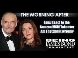 Episode 263 - The Morning After: Fans React to the Amazon MGM Takeover