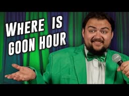 What happen to Goon Hour?