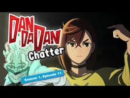 S1E11 DanDaDan Anime Netflix Reaction  |  The Fangirl