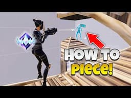 Complete Guide to Piece Control in Fortnite! (Beginner to Pro)