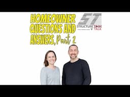 PODCAST with video: Homeowner Questions and Answers, Part 2