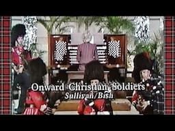ONWARD CHRISTIAN SOLDIERS (Organ & Bagpipes) | Diane Bish & Bagpipe Band at Coral Ridge Church