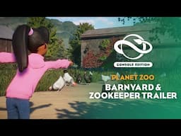 Planet Zoo: Console Edition | Barnyard & Zookeepers Bundle | Launch Trailer