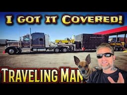 TRAVELING MAN: I got it Covered