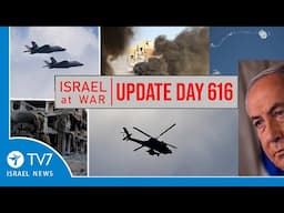 TV7 Israel News - Swords of Iron, Israel at War - Day 616 - UPDATE 13.06