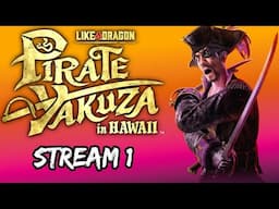 PIRATE YAKUZA BEGINS!!! Charity Fundraising for #Gameblast25 #Sponsored by RGGStudio and Sega!