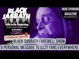 Black Sabbath Farewell Show – A Personal Message to Ozzy Fans Everywhere