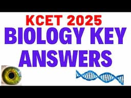 KCET 2025 BIOLOGY KEY ANSWERS