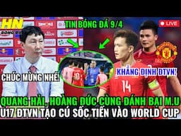 🔴TRỰC TIẾP: QUANG HẢI, HOÀNG ĐỨC CÙNG ĐÁNH BẠI M.U, U17 ĐTVN TẠO CÚ SỐC TIẾN VÀO WORLD CUP