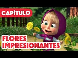 Masha y el Oso 💥 NUEVO CAPÍTULO 2025 💥 Flores impresionantes 😒🌻 (Capítulo 96)