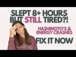 Why You’re Still Exhausted with Hypothyroidism (Even After 8 Hours of Sleep)