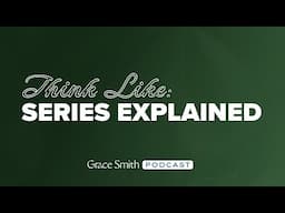 The "Think Like" Series Explained
