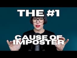 The Main Reason You Still Feel Like an Imposter!