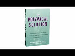 The Polyvagal Solution — Book Trailer