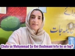 Itni Mushkil Me Mre Bacho Ka Hal Na Pocha? Hamza Ka Khwab Adhura -5 sal k Mohammad se itni dushmani?