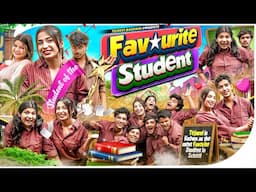Favourite Student || School Life || Tejasvi Bachani