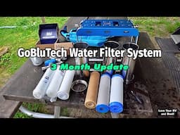 GoBluTech AR3 XLt Water Filter System 3 Month Update - Time to Change the Filters