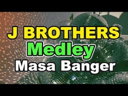 BEST OF J Brothers Songs Medley - Masa Banger - Disco Traxx