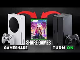 How to Game Share on XBOX in 2025