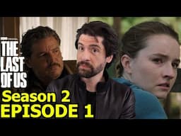 The Last Of Us: Season 2 - Episode 1 - Review