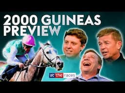 2000 Guineas picks | 2025 Flat Season Preview Show