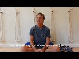 Friday night talk with Adam Keen on hatha yoga and breathing