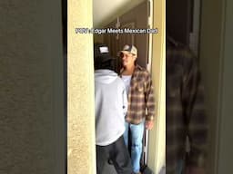 Edgar meets Mex dad #edgar #noquemacuh #mexicandad