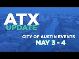 ATX Update May 3-4