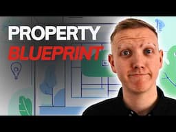 Property Blueprint - What the Wealthy Won't Tell You