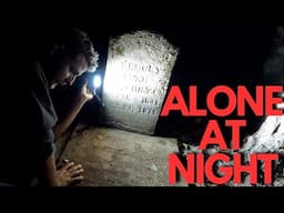 Alone in a Plantation Cemetery at Night | Forgotten Epitaphs Finally Revealed