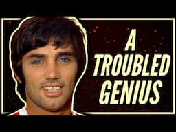 The Tragedy Of George Best : Football's First Megastar