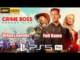 Crime Boss Rockay City Urban Legends | Full Game PS5 Pro Gameplay 4K HDR