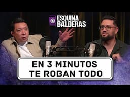 Mientras tu duermes, ellos vacían tE ROBAN | Esquina Balderas