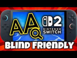 Nintendo Switch 2 is Blind Friendly! - Accessibility Features!