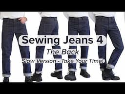 How to Sew Jeans - Slow Version!  Part 4 Back Pockets and Complete Back